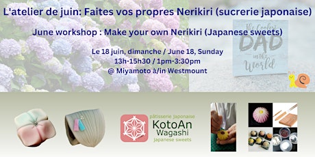 L'atelier de juin: Faites vos propres Nerikiri (sucrerie japonaise)