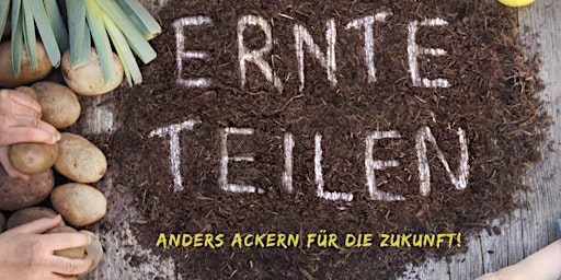 Filmpremiere "ERNTE TEILEN" mit Musik, Empfang & Radieschen-Tasting primary image