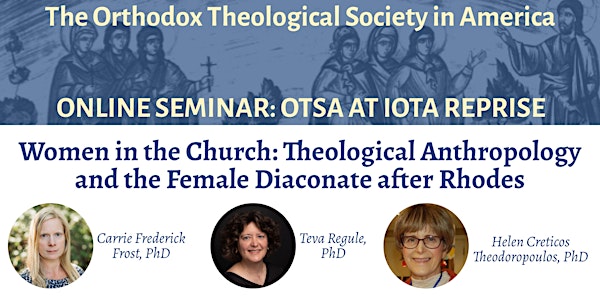 Women in the Church: Theological Anthropology and the Female Diaconate