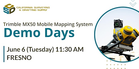CSDS MX50 Mobile Mapping System Demo Day (Fresno)