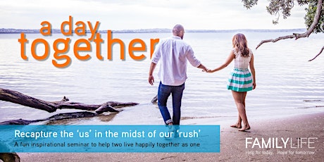 Primaire afbeelding van FamilyLife NZ - A Day Together - Napier - August 2023