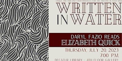 Written In Water: Daryl Fazio reads "Elizabeth Quick."