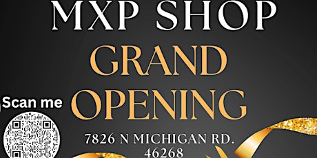 GRAND OPENING OF MXP SHOP / June 10th