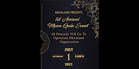 First Annual Operation Muvaland Gala