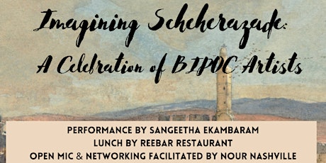 Imagining Scheherezade: A Celebration of BIPOC Artists