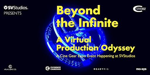 Beyond the Infinite: A Virtual Production Odyssey during Cine Gear Expo