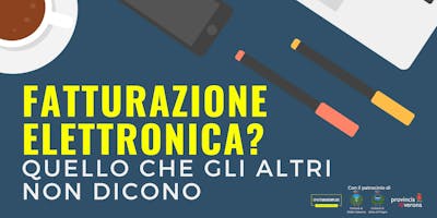 Fatturazione elettronica? Quello che gli altri non dicono Fatturazione elettronica? Quello che gli altri non dicono