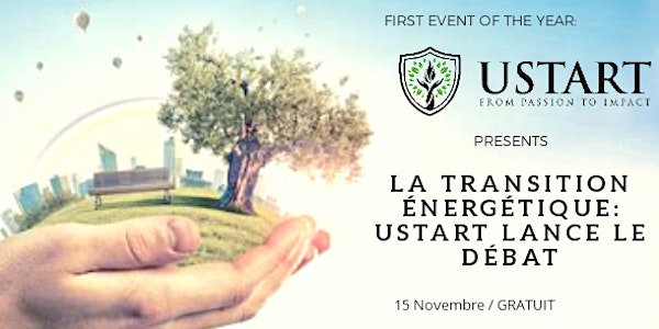 La transition énergétique : UStart lance le débat
