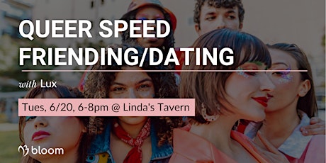 Queer and LGBTQ+ Speed Dating / Friending and Happy Hour Seattle
