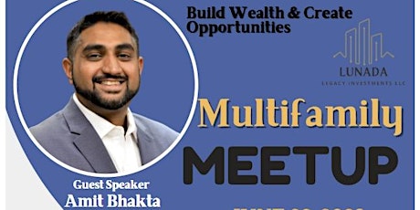 Multifamily Real Estate Meetup: Build Wealth & Create Opportunities