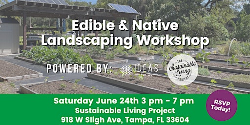 Edible & Native Landscaping Workshop with Sustainable Living Project! primary image