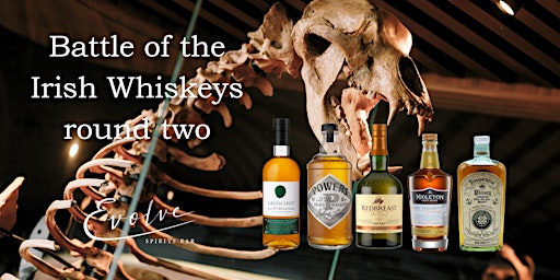 Battle of the Irish Whiskeys round two, Tasting Night at Evolve Spirits Bar primary image