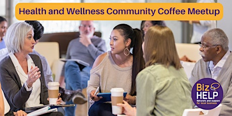 Health and Wellness Community Coffee Meetup primary image