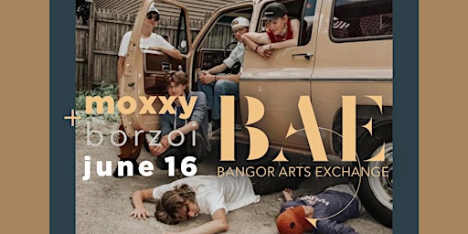 Launchpad Presents Moxxy w/ Borzoi at the Bangor Arts Exchange