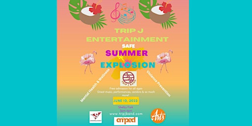 Trip J Entertainment Safe Summer Explosion primary image