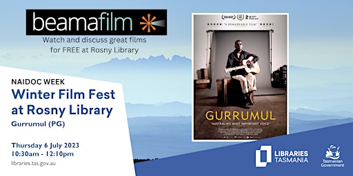 Winter Film Fest: Gurrumul (NAIDOC Week) @ Rosny Library primary image
