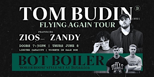 BOT BOILER: TOM BUDIN (FLYING AGAIN TOUR) | ZIOS | ZANDY primary image