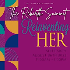The Rebirth Summit “Reinventing Her”