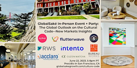 GlobalSaké In-Person Event + Party:The Global Outlook on the Cultural Code
