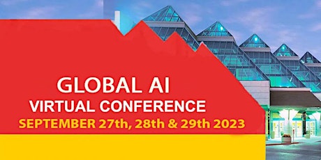 Global Artificial Intelligence Virtual Conference  September 2023