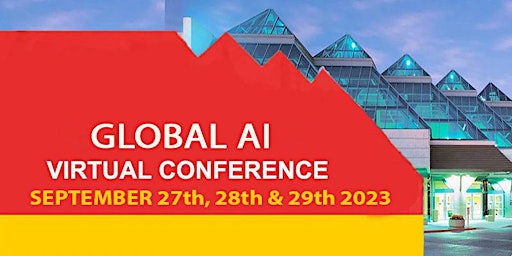 Global Artificial Intelligence Virtual Conference  September 2023 primary image
