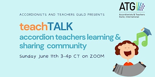 Hauptbild für ATG Presents: TeachTalk  June 11: Musical Learning Styles
