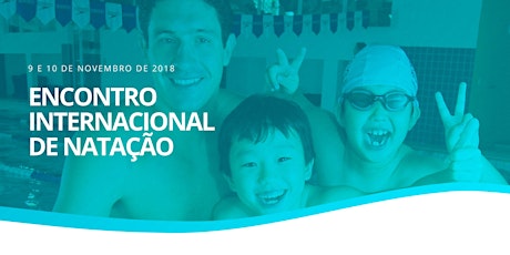 Imagem principal do evento ENCONTRO INTERNACIONAL DE NATAÇÃO 2018