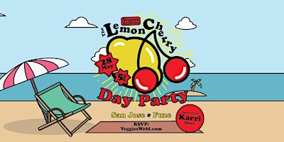 "THE LEMON CHERRY DAY PARTY" MEMORIAL DAY SUNDAY MAY 28th primary image