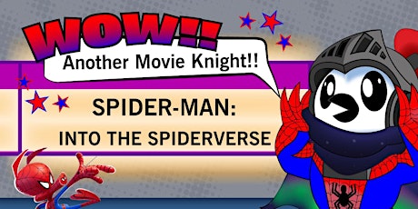 Movie Knight with Ptarmicon: Spider-Man: Into the Spider-Verse primary image