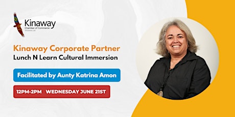Kinaway Corporate Partner  Lunch N Learn Cultural Immersion