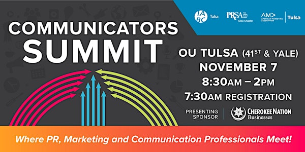 2018 Communicators Summit by IABC, PRSA & AMA - Where PR, Marketing and Communication Professionals Meet
