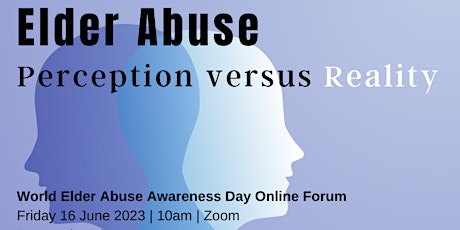 World Elder Abuse Awareness Day - Online Forum