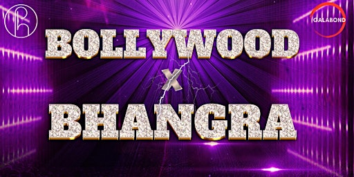 PH and Galabond Presents: Bollywood x Bhangra primary image
