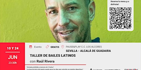 Taller de bailes latinos con Raúl Rivera - Pause&Play C.C. Los Alcores