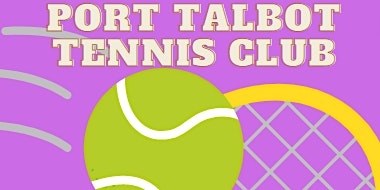 Hauptbild für Port Talbot Tennis Club Summer 2024