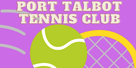 Port Talbot Tennis Club Summer 2024 primary image