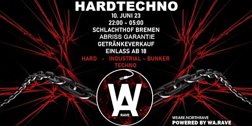 WA.RAVE 4.0 BREMEN | Hardtechno