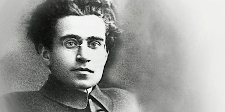 What can Gramsci teach us about the crisis today & what we can do about it?
