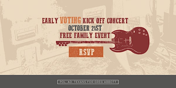 Early Voting Kick Off Concert with Governor Abbott