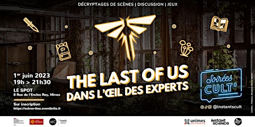 Image principale de Soirée Cult' : The Last of Us dans l'œil des experts