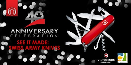 40th Anniversary Events - How a Swiss Army Knife is Made (Kamloops, BC) primary image