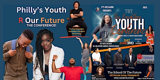 IT'S OK 2 LAUGH & PS SPEAKS PRESENT -THE BREAKTHRU YOUTH CONFERENCE 2023 primary image