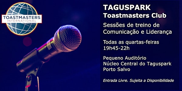 Taguspark Toastmasters Club - Sessões de treino de Comunicação e Liderança