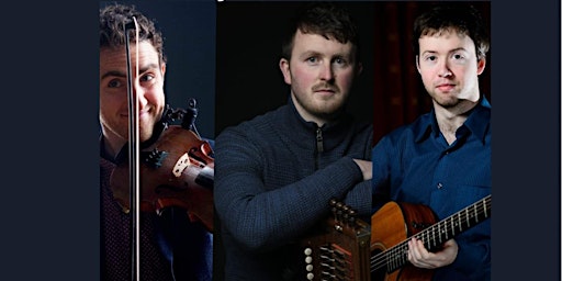 Diarmuid Ó Meachair, James Carty & Caoimhín Ó Fearghail in Concert