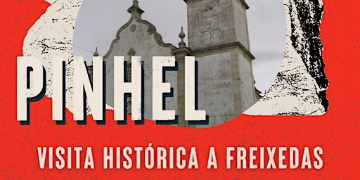 Imagem principal de Visita Histórica a Freixedas (Pinhel)