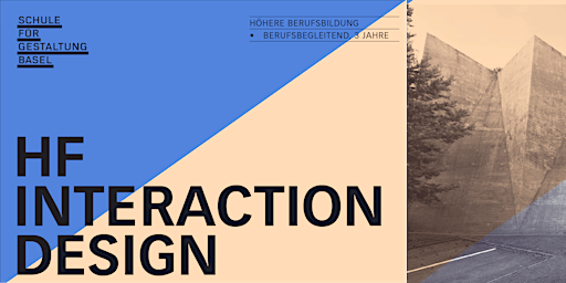 Kontakt-Anlass HF Interaction Design (IAD) – Schule für Gestaltung Basel primary image