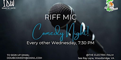 Imagem principal do evento "Riff Mic" Open Mic Comedy That's Made Up ON THE SPOT!!!