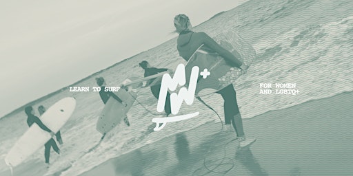 Boards N Pals: Surf Fundamental clinic for women and LGBTQ+ community primary image