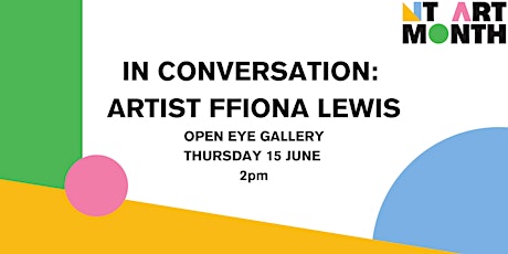 In Conversation: Artist Ffiona Lewis
