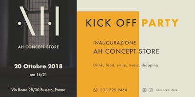 Inaugurazione AH CONCEPT STORE Inaugurazione AH CONCEPT STORE